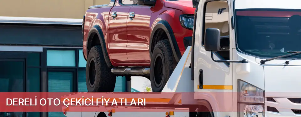 Dereli İlçemi Oto Çekici Fiyatları